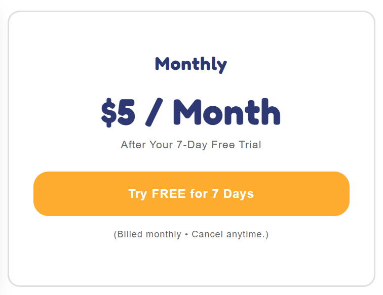 Monthly Subscription $5 per month